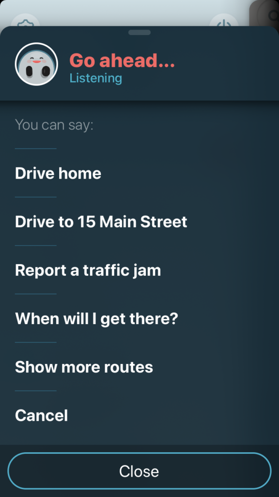 Screenshot with drive home, drive to 15 main street, report a traffic jam, when will I get there and show more routes driving commands